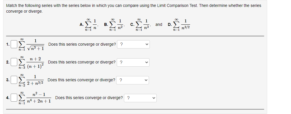 Match The Following Series With The Series Below In Which You Can Compare Using The Limit Comparison Test Then Determin 1