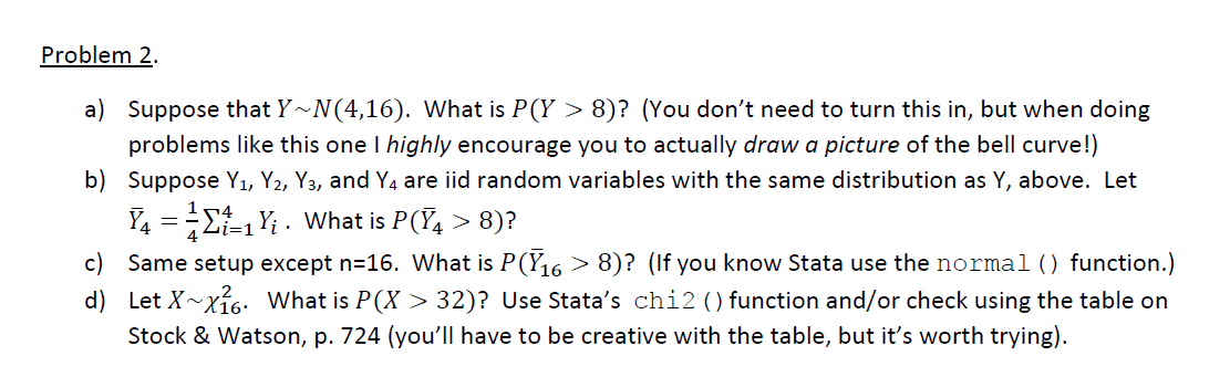 Transcribed Image Text From This Questionproblem 2 A Suppose That Y N 4 16 What Is P Y 8 You Don T Need To Turn 1
