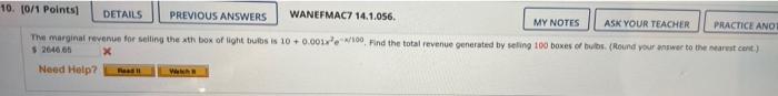 The Marginal Revenue For Selling The Th Box Of Light Bulbs Is 100 0011100 Rind The Total Revenue Generated By Sing 100 B 3