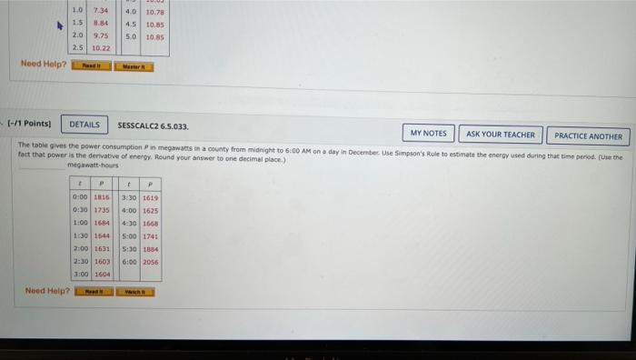 1 0 7 34 1 5 8 84 2 0 9 25 2 5 10 22 4 0 4 5 5 0 10 78 10 85 10 85 Need Help 1 Points Details Sesscalc26 5 033 My 1