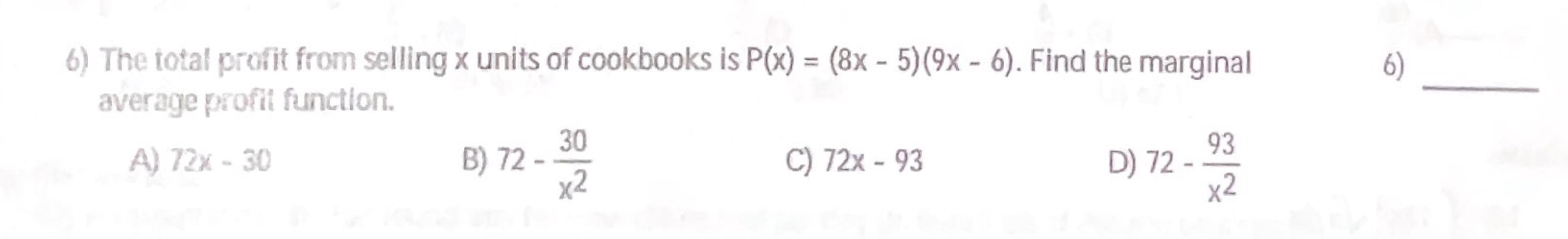6 6 The Total Profit From Selling X Units Of Cookbooks Is P X 8x 5 9x 6 Find The Marginal Average Profit Fu 1