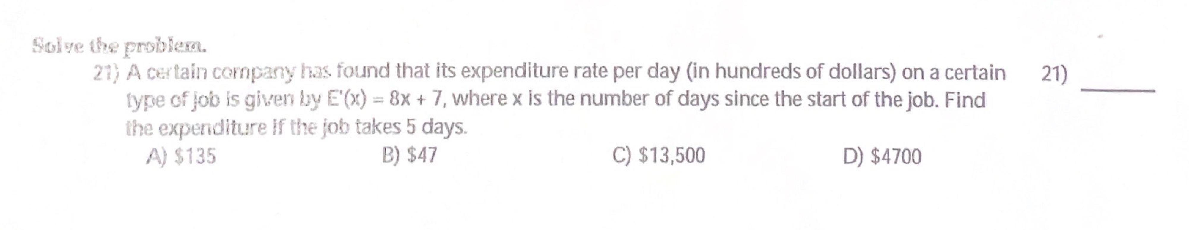 21 Solve The Problemas 21 A Certain Company Has Found That Its Expenditure Rate Per Day In Hundreds Of Dollars On A 1