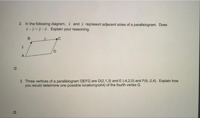 2 In The Following Diagram And Y Represent Adjacent Sides Of A Parallelogram Does Y Y Explain Your Reasoni 1