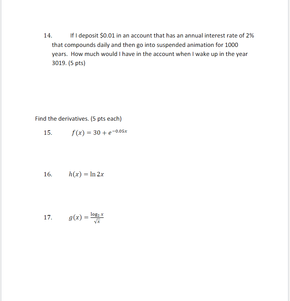 14 If I Deposit 0 01 In An Account That Has An Annual Interest Rate Of 2 That Compounds Daily And Then Go Into Suspen 1