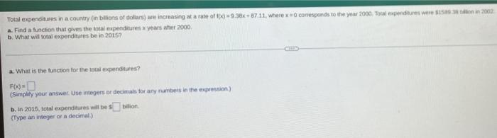 Total Expenditures In A Country In Billions Of Dollars We Increasing At A Rate Of 1 936 87 11 Where Xa Comesponds To 1