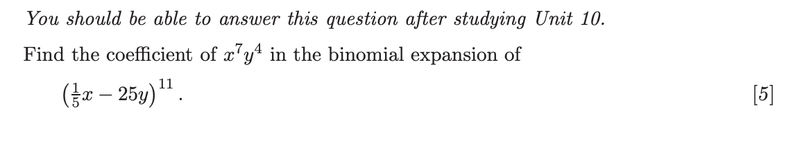 You Should Be Able To Answer This Question After Studying Unit 10 Find The Coefficient Of X Y4 In The Binomial Expansio 1