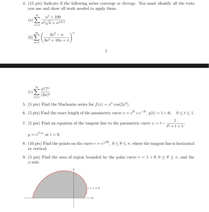 4 15 Pts Indicate If The Following Series Converge Or Diverge You Must Identify All The Tests You Use And Show All W 1