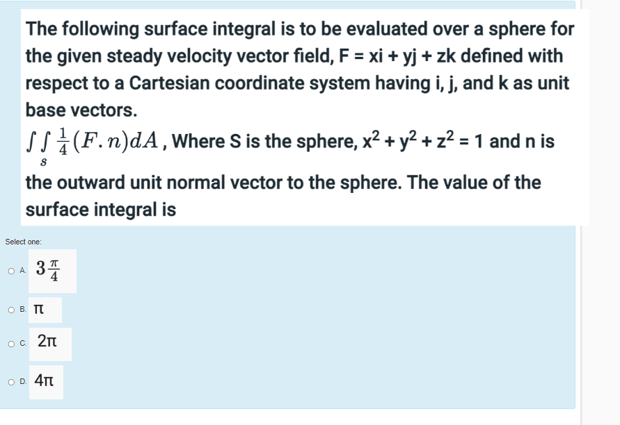 The Flow Integral Along The Closed Curve C Is Called A Flow Integral B Circulation C Flux D None Of Above Select 2
