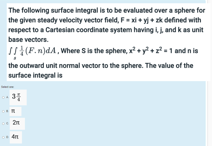 The Flow Integral Along The Closed Curve C Is Called A Flow Integral B Circulation C Flux D None Of Above Select 4