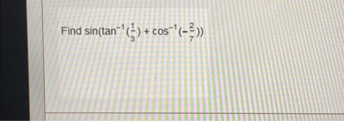 Find Sin Tan Cos 3 1