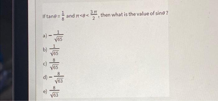1 Iftane And E 37 Then What Is The Value Of Sine A V65 B C D V63 E V63 E E 1