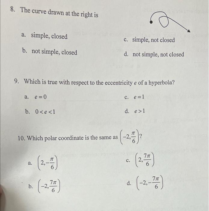 8 The Curve Drawn At The Right Is A Simple Closed C Simple Not Closed B Not Simple Closed D Not Simple Not Clos 1