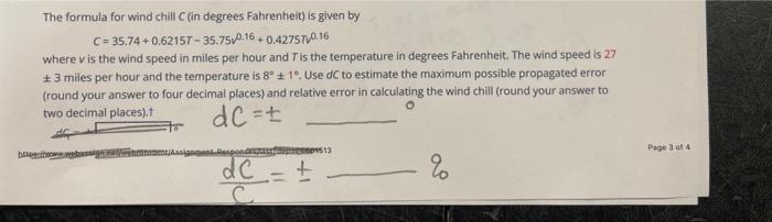 The Formula For Wind Chill In Degrees Fahrenheit Is Given By C 35 74 0 6215t 35 75 0 16 0 42757 0 16 Where V Is T 1