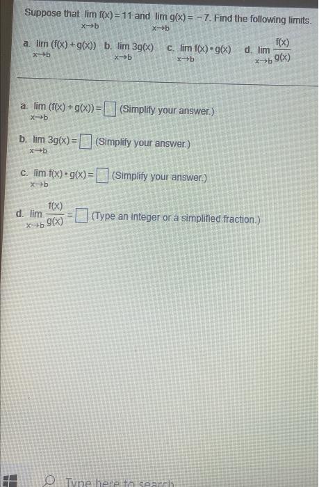 B Suppose That Lim F X 11 And Lim G X 7 Find The Following Limits Xb A Lim F X 9 X B Lim 3g X F X C Li 1