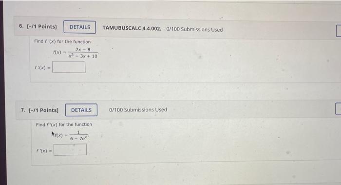 6 1 Points Details Tamubuscalc 4 4 002 0 100 Submissions Used Find F X For The Function 7x 8 X 3 3x 10 7 1