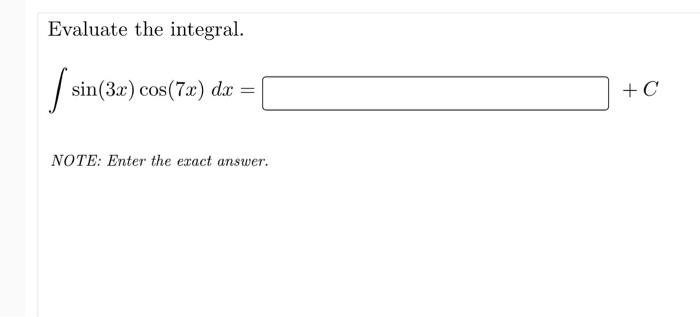 Evaluate The Integral Using An Appropriate Substitution Note Enter The Exact Answer Zes Do Dx Ho Evaluate T 3