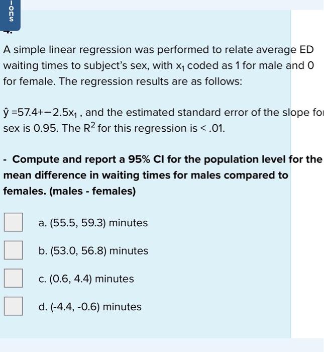 Ocu A Simple Linear Regression Was Performed To Relate Average Ed Waiting Times To Subject S Sex With X7 Coded As 1 Fo 1