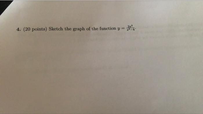 4 20 Points Sketch The Graph Of The Function Y 1