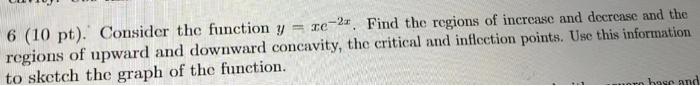 6 10 Pt Consider The Function Y Ce Ce 27 Find The Regions Of Increase And Decrease And The Regions Of Upward And D 1