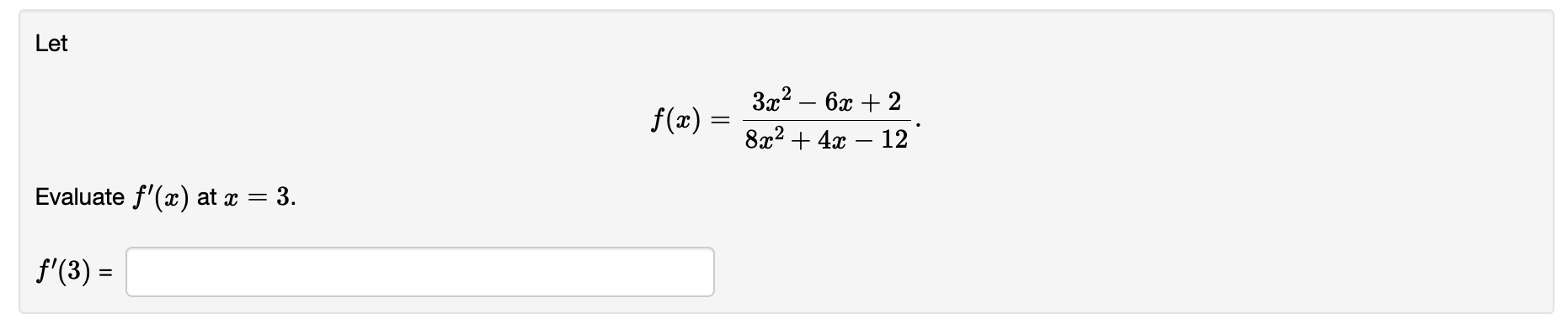 Let F X 3 62 6x 2 8x2 4x 12 Evaluate F X At X 3 F 3 1