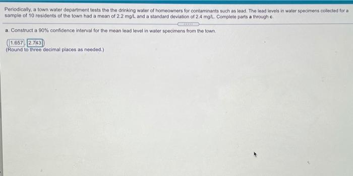 Periodically A Town Water Department Tests The The Drinking Water Of Homeowners For Contaminants Such As Lead The Lead 1