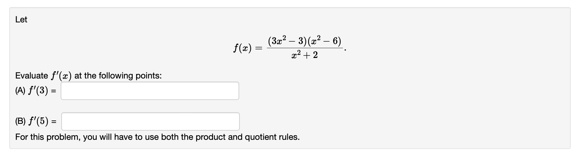 Let 3x2 3 X2 6 F X X2 2 Evaluate F At The Following Points A F 3 B F 5 For This Proble 1