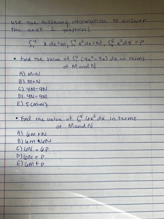 Use The Next 2 The Following Information To Answer Questions Six Dx M S X Dx N 5x Dx P X Find The Value Of 59 4x 1