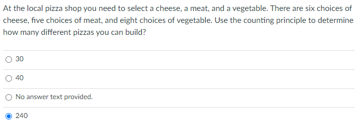At The Local Pizza Shop You Need To Select A Cheese A Meat And A Vegetable There Are Six Choices Of Cheese Five Choi 1