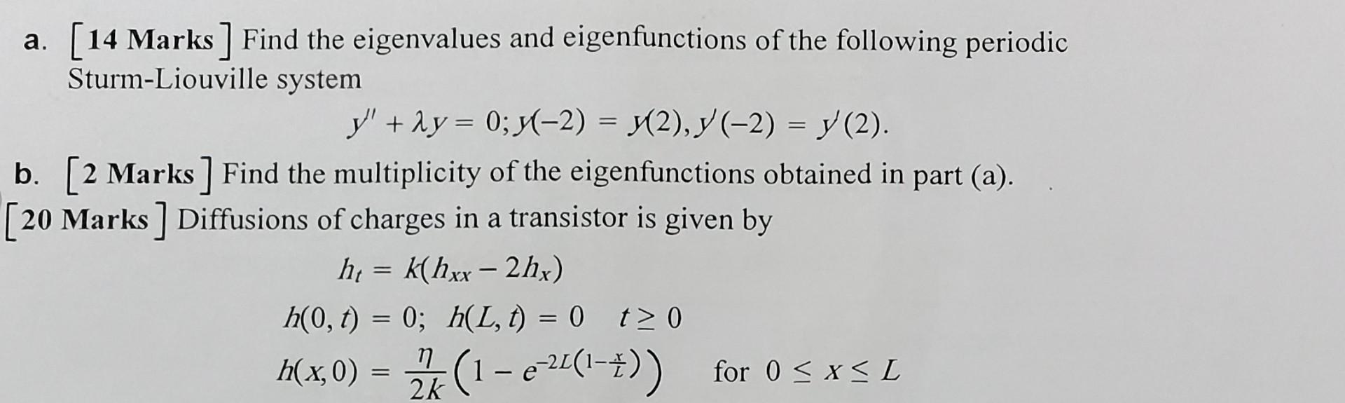 A A 14 Marks Find The Eigenvalues And Eigenfunctions Of The Following Periodic Sturm Liouville System Y 2y 0 1