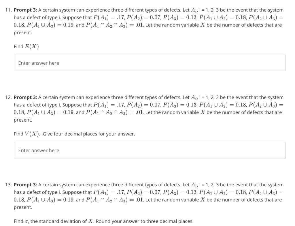 11 Prompt 3 A Certain System Can Experience Three Different Types Of Defects Let Aj I 1 2 3 Be The Event That Th 1