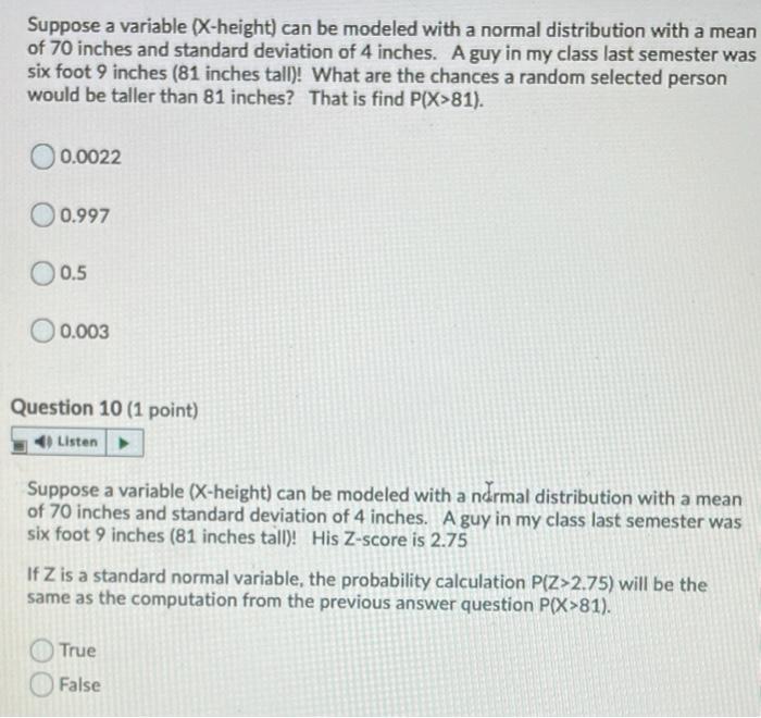 Suppose A Variable X Height Can Be Modeled With A Normal Distribution With A Mean Of 70 Inches And Standard Deviation 1