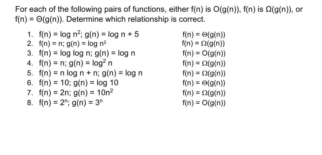 For Each Of The Following Pairs Of Functions Either F N Is O G N F N Is G N Or F N G N Determine Which 1