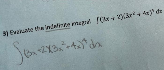 3 Evaluate The Indefinite Integral S 3x 2 3x2 4x Dx Sex 3x 2x3x 4x4 Dx Rtust 1