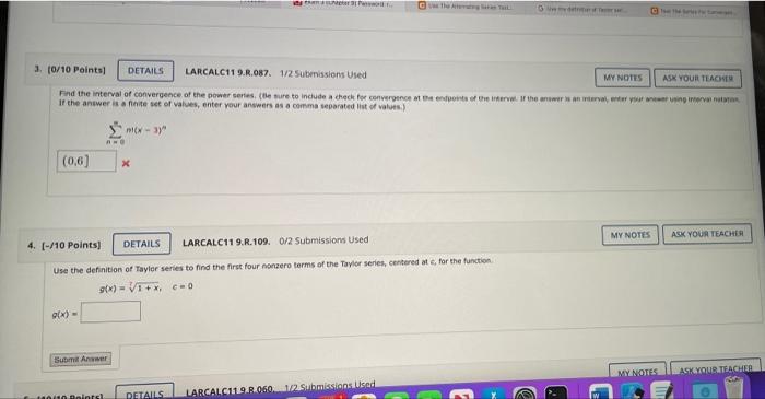 30 10 Points Details Larcalc11 9 R 087 1 2 Submissions Used My Notes Ask Your Teacher Find The Interval Of Convergence 1