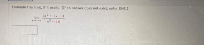 Use The Given Graph Of To State The Value Of Each Quantity If It Exists If An Answer Does Not Exist Enter Dne Y 4 4