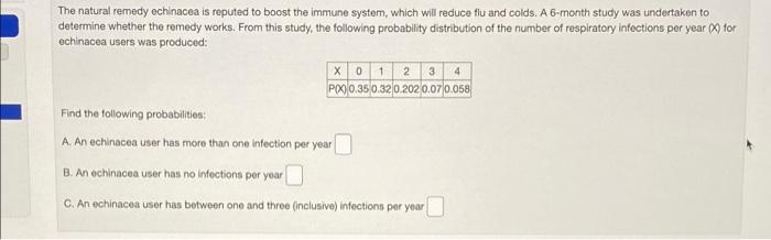The Natural Remedy Echinacea Is Reputed To Boost The Immune System Which Will Reduce Flu And Colds A 6 Month Study Was 1