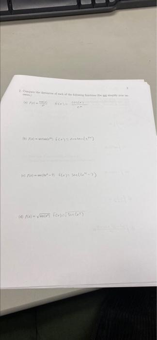 If 0 1 Vor For Singer 2 Compute The Derivative Of Each Of The Following Functions Do Not Simplify Your An S 1