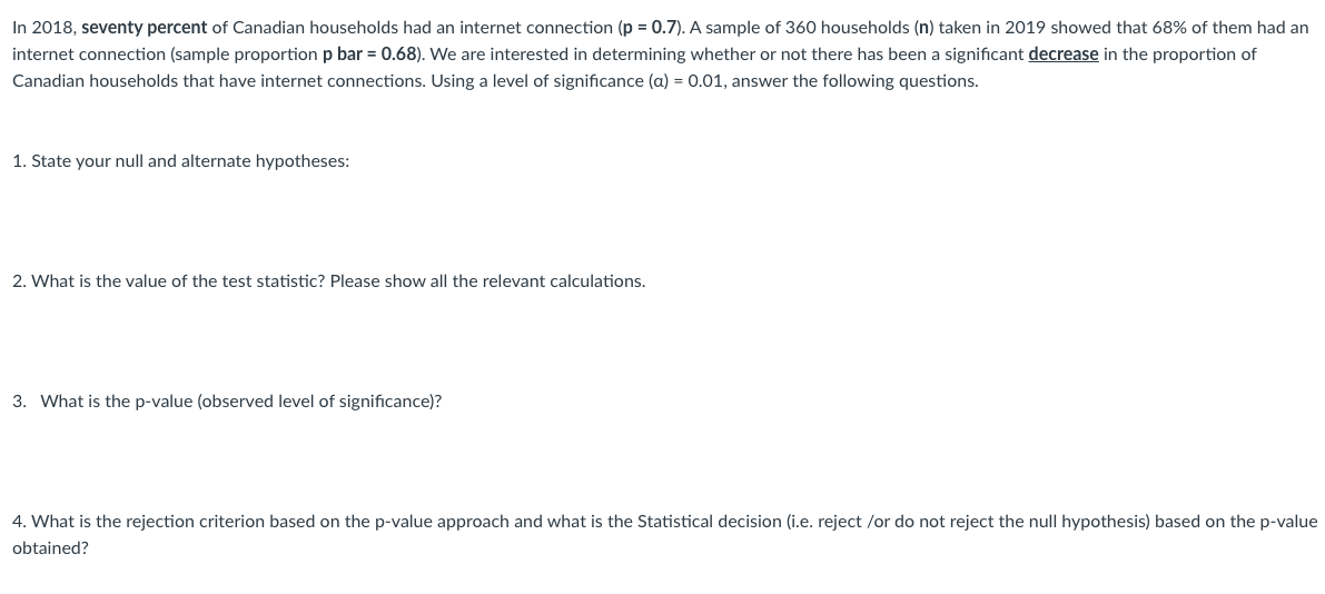 In 2018 Seventy Percent Of Canadian Households Had An Internet Connection P 0 7 A Sample Of 360 Households N Tak 1