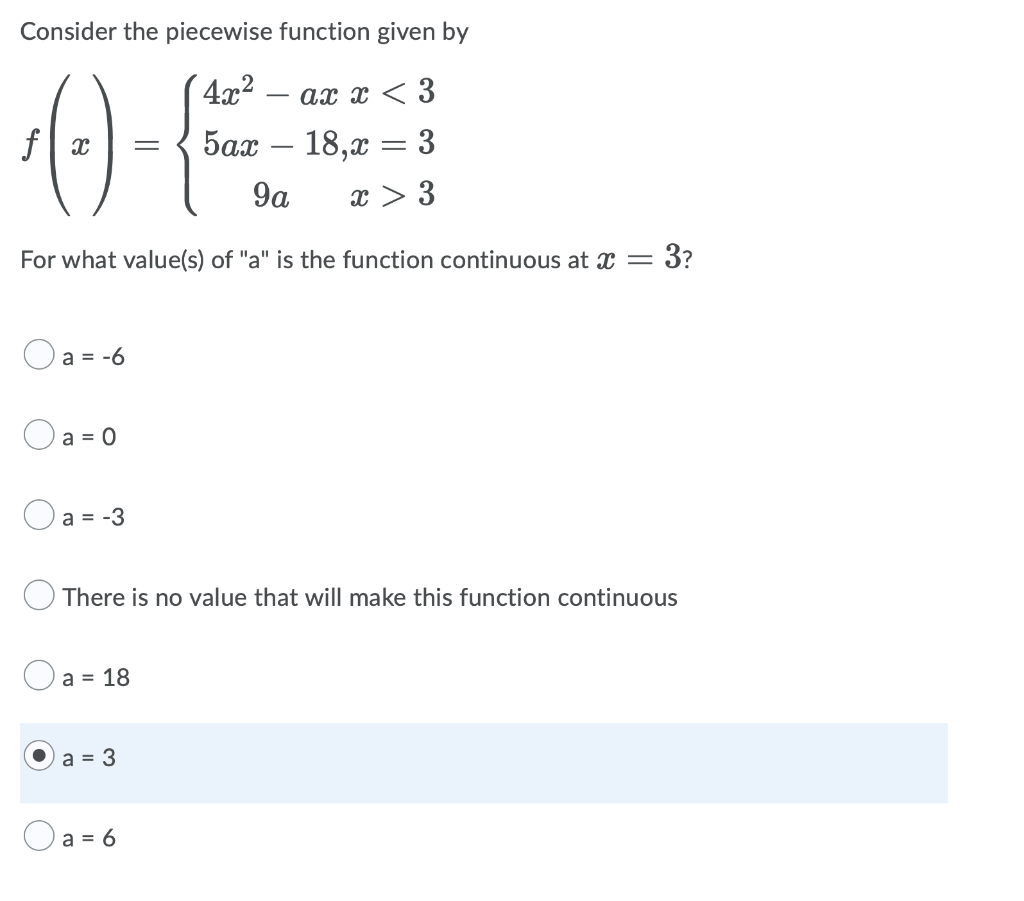 Consider The Piecewise Function Given By Ax X 3 44 F 1 4x2 5ax 18 X 3 9a X 3 For What Value S Of A Is 1