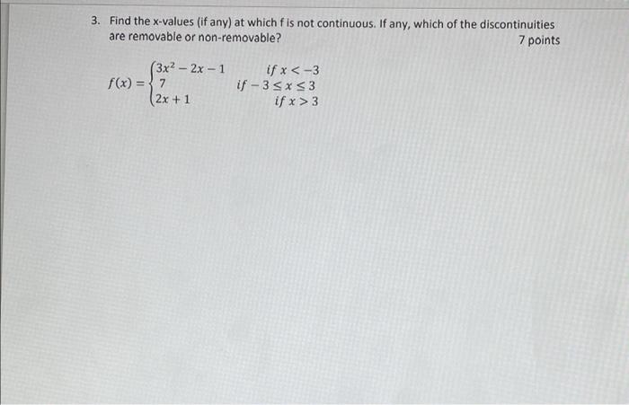 Problem 1 Continued Find The Following Limits Algebraically Without Using L Hopital S Rule A X 9 Lim 9 V 3 2
