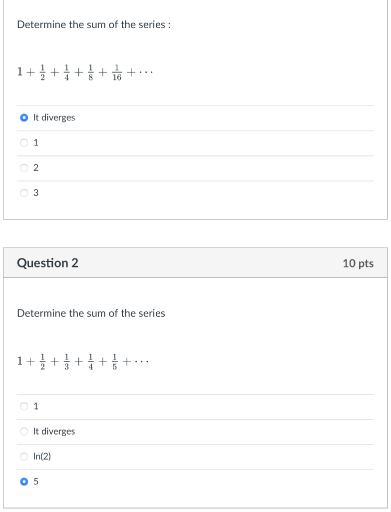 Determine The Sum Of The Series 1 3 3 8 16 It Diverges 1 2 Question 2 10 Pts Determine The Sum Of The Series 1 1