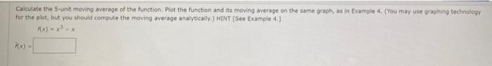 Calculate The S Unit Moving Average Of The Function Plot The Function And Its Moving Average On The Same Graph As In E 1