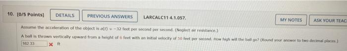 10 0 5 Points Details Previous Answers Larcalc11 4 1 057 My Notes Ask Your Teac Assume The Acceleration Of The Objec 1