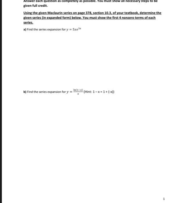 Answer Each Question As Completely As Possible You Must Show All Necessary Steps To Be Given Full Credit Using The Giv 1