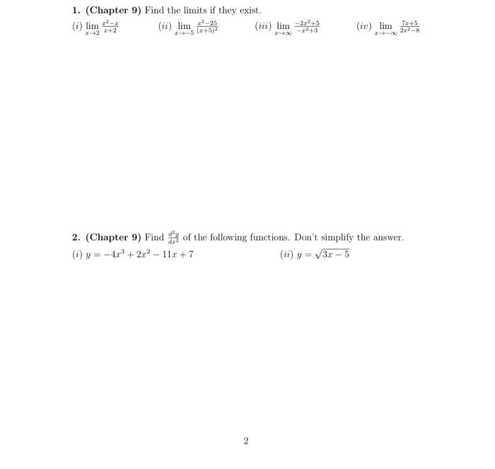 1 Chapter 9 Find The Limits If They Exist 6 Lim I Lim 22 25 5 5 I Lim 222 5 2 2 2 Iv Lim X 5 13 22 8 2 C 1