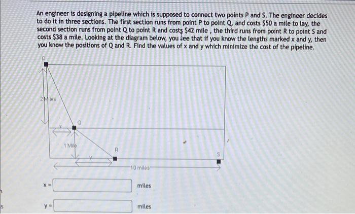 An Engineer Is Designing A Pipeline Which Is Supposed To Connect Two Points P And S The Engineer Decides To Do It In Th 1