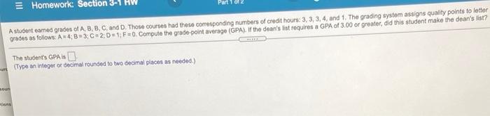 Homework Section A Student Earned Grades Of A B Bc And D Those Courtes Had These Corresponding Numbers Of Credit Hou 1