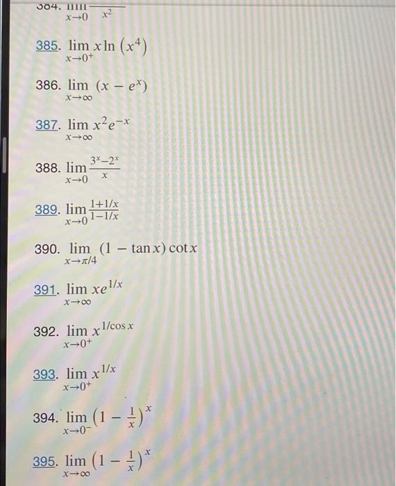 For The Following Exercises Evaluate The Limits With Either L Hopital S Rule Or Previously Learned Methods 304 Im X 2