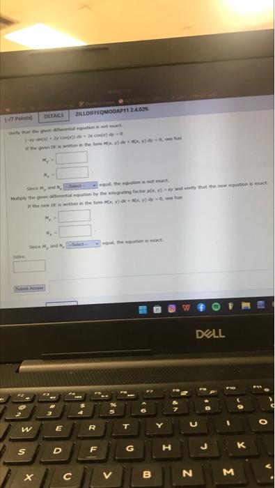Erify That The Given Differential Equation Is Not Exact Xy Sin X 2y Cos X Dx 2x Cos X Dy 0 If The Given De 2