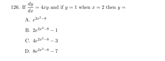 126 If Dy Dc 4cy And If Y 1 When X 2 Then Y 1 A 222 8 B 2e222 8 1 C 4e222 8 3 D 8e2c2 8 7 1